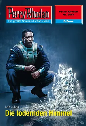 Lukas |  Perry Rhodan 2554: Die lodernden Himmel | eBook | Sack Fachmedien