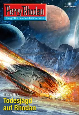 Heitz |  Perry Rhodan 2615: Todesjagd auf Rhodan | eBook | Sack Fachmedien
