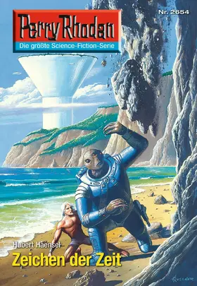 Haensel |  Perry Rhodan 2654: Zeichen der Zeit | eBook | Sack Fachmedien