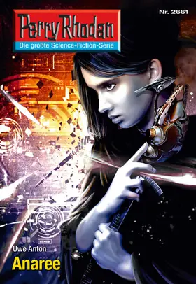 Anton |  Perry Rhodan 2661: Anaree | eBook | Sack Fachmedien