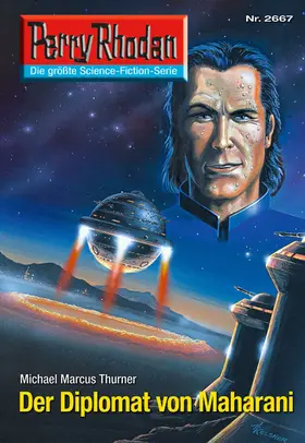 Thurner |  Perry Rhodan 2667: Der Diplomat von Maharani | eBook | Sack Fachmedien