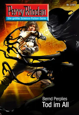 Perplies |  Perry Rhodan 2703: Tod im All | eBook | Sack Fachmedien