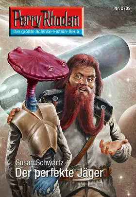 Schwartz |  Perry Rhodan 2709: Der perfekte Jäger | eBook | Sack Fachmedien