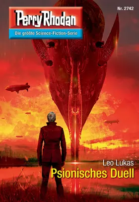 Lukas |  Perry Rhodan 2742: Psionisches Duell | eBook | Sack Fachmedien