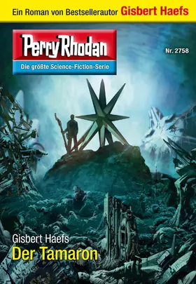 Haefs |  Perry Rhodan 2758: Der Tamaron | eBook | Sack Fachmedien