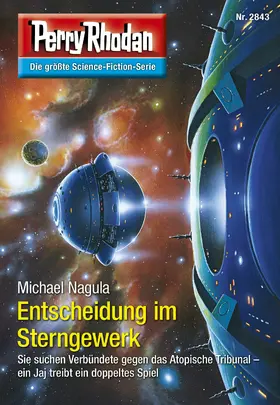 Nagula |  Perry Rhodan 2843: Entscheidung im Sterngewerk | eBook | Sack Fachmedien