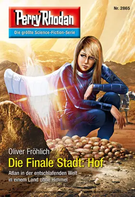 Fröhlich |  Perry Rhodan 2865: Die Finale Stadt: Hof | eBook | Sack Fachmedien