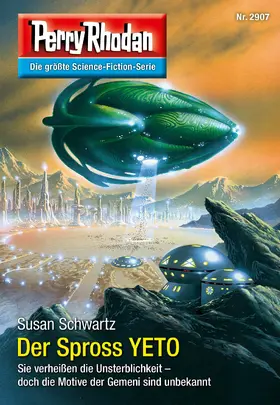 Schwartz |  Perry Rhodan 2907: Der Spross YETO | eBook | Sack Fachmedien