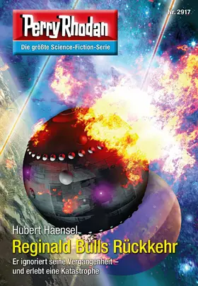Haensel |  Perry Rhodan 2917: Reginald Bulls Rückkehr | eBook | Sack Fachmedien