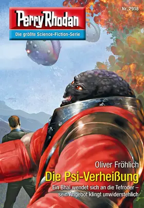 Fröhlich |  Perry Rhodan 2918: Die Psi-Verheißung | eBook | Sack Fachmedien