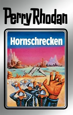 Darlton / Brand / Mahr |  Perry Rhodan 18: Hornschrecken (Silberband) | eBook | Sack Fachmedien