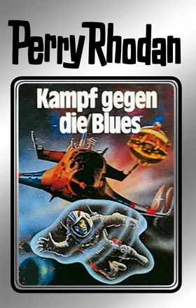 Darlton / Brand / Scheer |  Perry Rhodan 20: Kampf gegen die Blues (Silberband) | eBook | Sack Fachmedien
