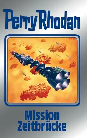 Mahr / Kneifel / Vlcek |  Perry Rhodan 121: Mission Zeitbrücke (Silberband) | eBook | Sack Fachmedien