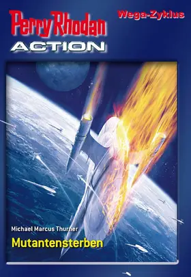 Thurner / Möbis / Mehnert |  Perry Rhodan-Action 3: Wega Zyklus | eBook | Sack Fachmedien