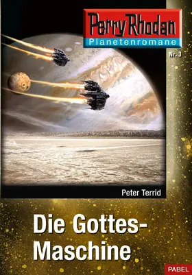 Terrid |  Planetenroman 3: Die Gottes-Maschine | eBook | Sack Fachmedien