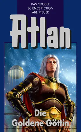 Darlton / Terrid / Shepherd |  Atlan 23: Die Goldene Göttin (Blauband) | eBook | Sack Fachmedien