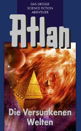 Kneifel / Sydow / Darlton |  Atlan 29: Die Versunkenen Welten (Blauband) | eBook | Sack Fachmedien