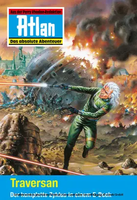 Feldhoff / Haensel / Terrid |  Atlan - Traversan-Zyklus (Sammelband) | eBook | Sack Fachmedien