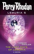 Ziegler |  Perry Rhodan Lemuria 5: The Last Days of Lemuria | eBook | Sack Fachmedien