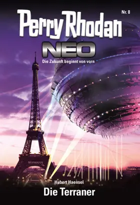 Haensel |  Perry Rhodan Neo 8: Die Terraner | eBook | Sack Fachmedien