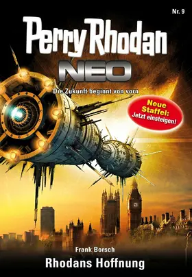 Borsch |  Perry Rhodan Neo 9: Rhodans Hoffnung | eBook | Sack Fachmedien