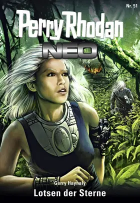 Haynaly |  Perry Rhodan Neo 51: Lotsen der Sterne | eBook | Sack Fachmedien
