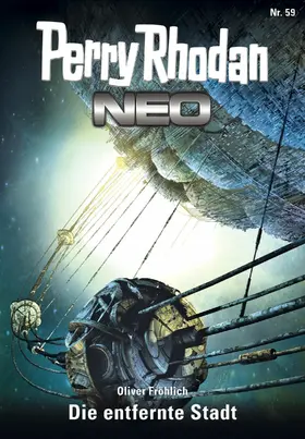 Fröhlich |  Perry Rhodan Neo 59: Die entfernte Stadt | eBook | Sack Fachmedien