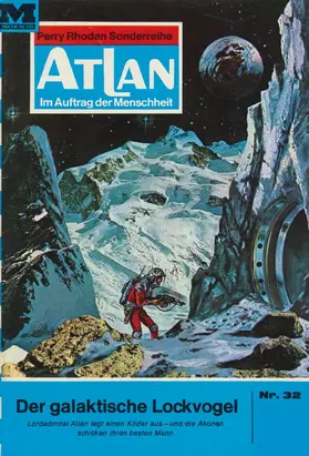 Ewers |  Atlan 32: Der galaktische Lockvogel | eBook | Sack Fachmedien