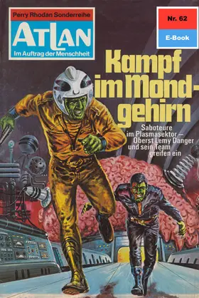 Ewers |  Atlan 62: Kampf im Mondgehirn | eBook | Sack Fachmedien