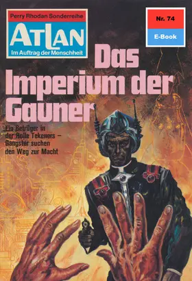 Mahr |  Atlan 74: Das Imperium der Gauner | eBook | Sack Fachmedien