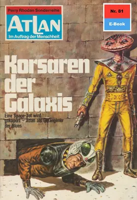 Francis |  Atlan 81: Korsaren der Galaxis | eBook | Sack Fachmedien