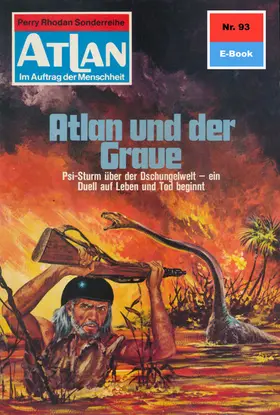 Kneifel |  Atlan 93: Atlan und der Graue | eBook | Sack Fachmedien