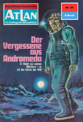 Fischer |  Atlan 94: Der Vergessene aus Andromeda | eBook | Sack Fachmedien
