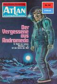 Fischer / Perry Rhodan Redaktion |  Atlan 94: Der Vergessene aus Andromeda | eBook | Sack Fachmedien