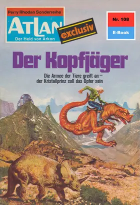 Fischer |  Atlan 108: Der Kopfjäger | eBook | Sack Fachmedien