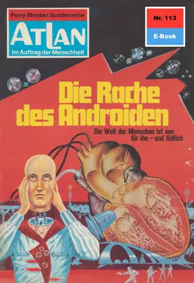 Mahr |  Atlan 113: Die Rache des Androiden | eBook | Sack Fachmedien