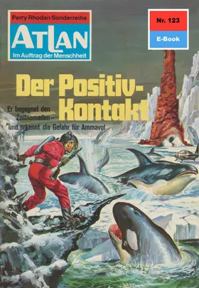 Kneifel |  Atlan 123: Der Positiv-Kontakt | eBook | Sack Fachmedien