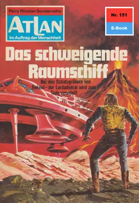 Francis |  Atlan 151: Das schweigende Raumschiff | eBook | Sack Fachmedien