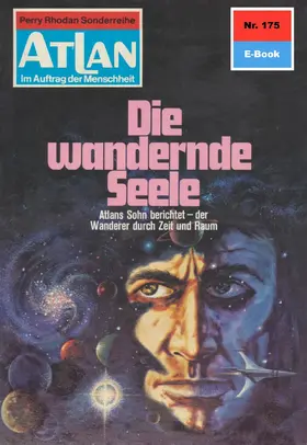 Kneifel |  Atlan 175: Die wandernde Seele | eBook | Sack Fachmedien