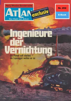 Ewers |  Atlan 202: Ingenieure der Vernichtung | eBook | Sack Fachmedien