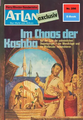Kneifel |  Atlan 256: Im Chaos der Kashba | eBook | Sack Fachmedien