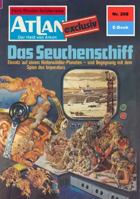 Mahr |  Atlan 268: Das Seuchenschiff | eBook | Sack Fachmedien
