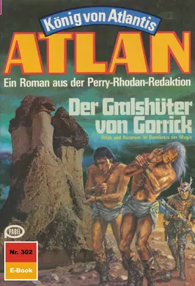 Ewers |  Atlan 302: Der Gralshüter von Gorrick | eBook | Sack Fachmedien