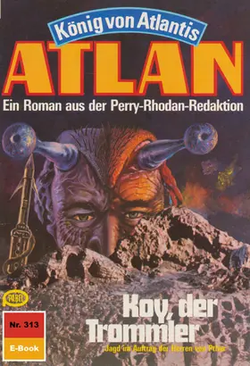 Ewers |  Atlan 313: Koy, der Trommler | eBook | Sack Fachmedien
