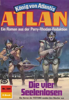Ewers |  Atlan 320: Die vier Seelenlosen | eBook | Sack Fachmedien
