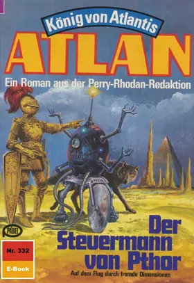 Mahr |  Atlan 332: Der Steuermann von Pthor | eBook | Sack Fachmedien