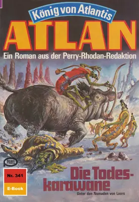 Hoffmann |  Atlan 341: Die Todeskarawane | eBook | Sack Fachmedien