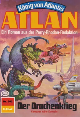Francis |  Atlan 362: Der Drachenkrieg | eBook | Sack Fachmedien