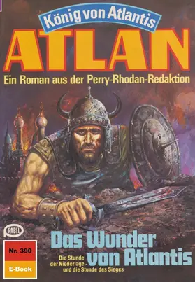 Kneifel |  Atlan 390: Das Wunder von Atlantis | eBook | Sack Fachmedien