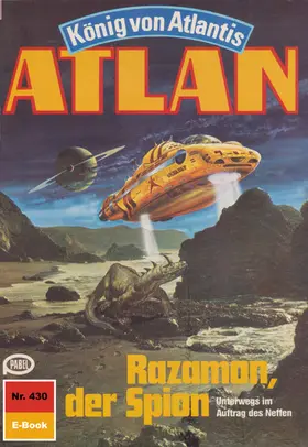 Sydow |  Atlan 430: Razamon, der Spion | eBook | Sack Fachmedien
